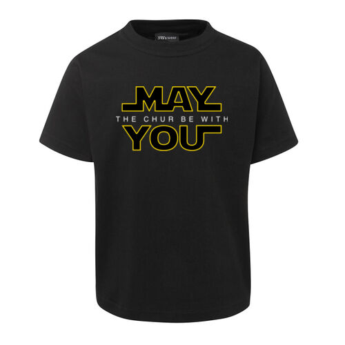 MAY THE CHUR BE WITH YOU - JB's Kids Tee Thumbnail