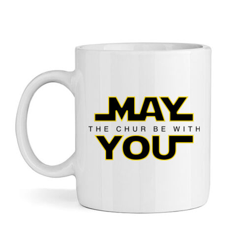 MAY THE CHUR BE WITH YOU - Mug Thumbnail