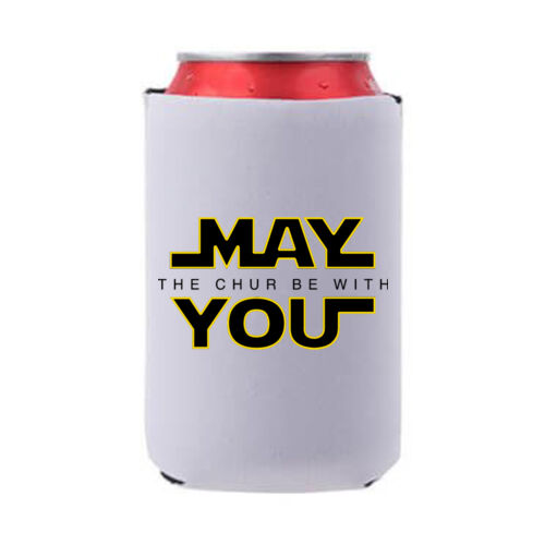 MAY THE CHUR BE WITH YOU - Can Cooler Thumbnail