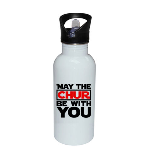 MAY THE CHUR BE WITH YOU - Stainless Bottle with Straw Top Thumbnail