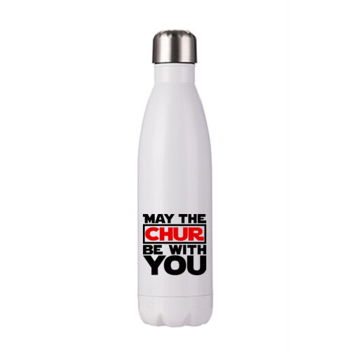 MAY THE CHUR BE WITH YOU - Stainless Bottle Thumbnail