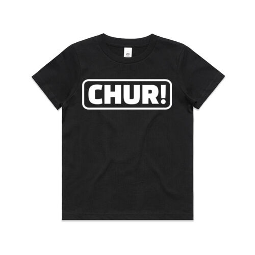 CHUR! - AS Colour Kids Youth T shirt Thumbnail